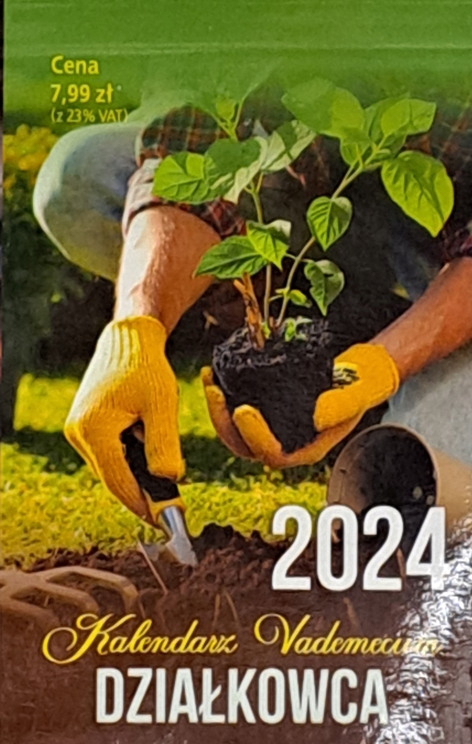 KALENDARZ ZDZIERAK VADEMECUM DZIAŁKOWCA 2024