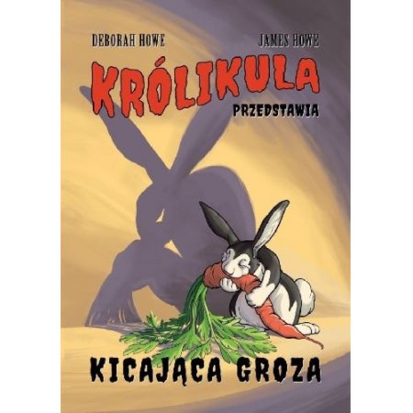 

Królikula przedstawia James Howe,Deborah Howe