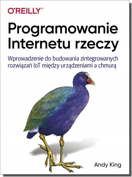 Programowanie Internetu rzeczy Andy King