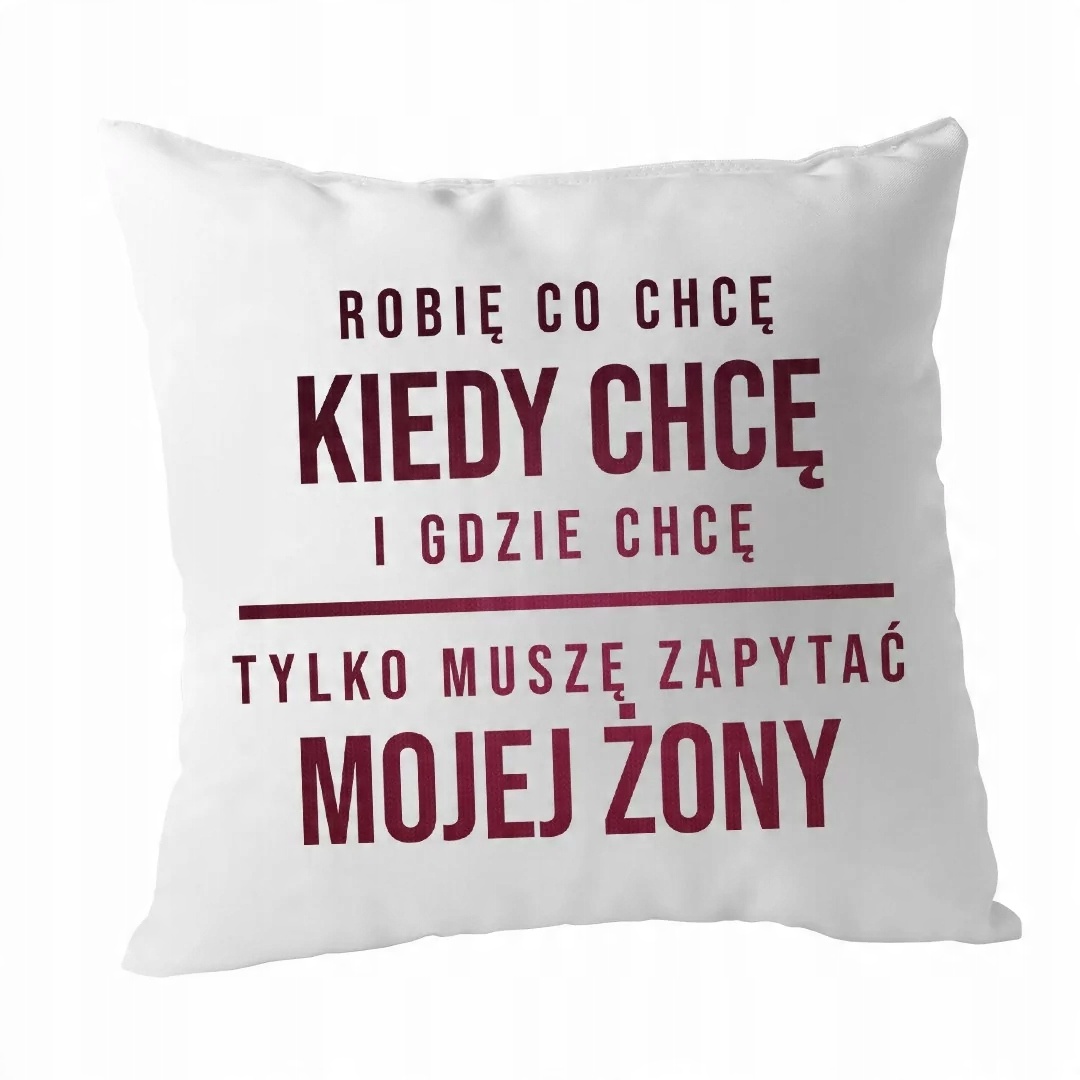 

Poduszka Z Nadrukiem Śmieszny Dla Męża