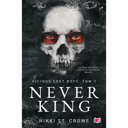 

Never King Vicious Lost Boys Tom 1 Crowe Nikki St