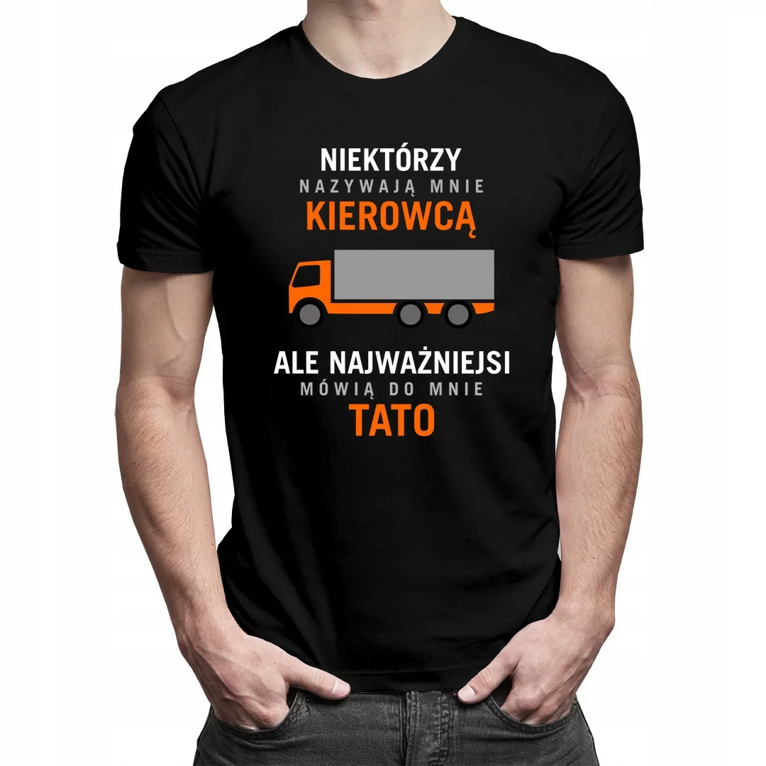 

Nazywają mnie kierowcą - koszulka dla taty