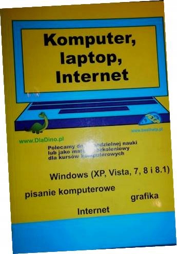 Komputer, laptop, Internet - Praca zbiorowa