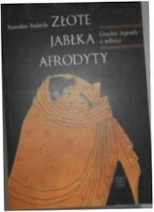 Złote jabłka Afrodyty - Stanisław Stabryła