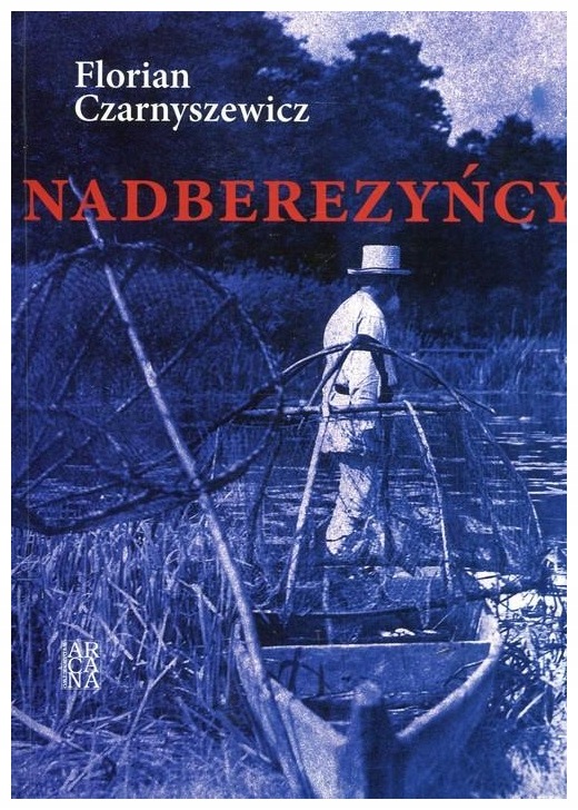 Nadberezyńcy. Florian Czarnyszewicz