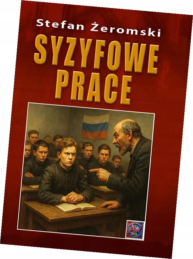 Syzyfowe Prace Stefan Żeromski