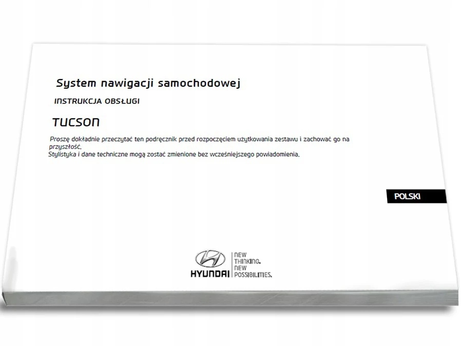 

Hyundai Tucson Nawigacja Radio Instrukcja Obsług