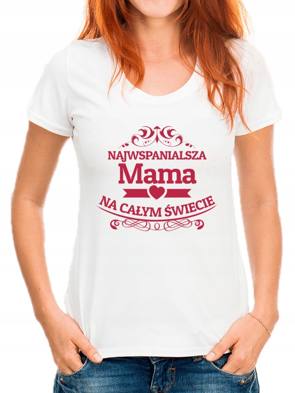 

Koszulka Na Dzień Matki Mamy Najwspanialsza... L