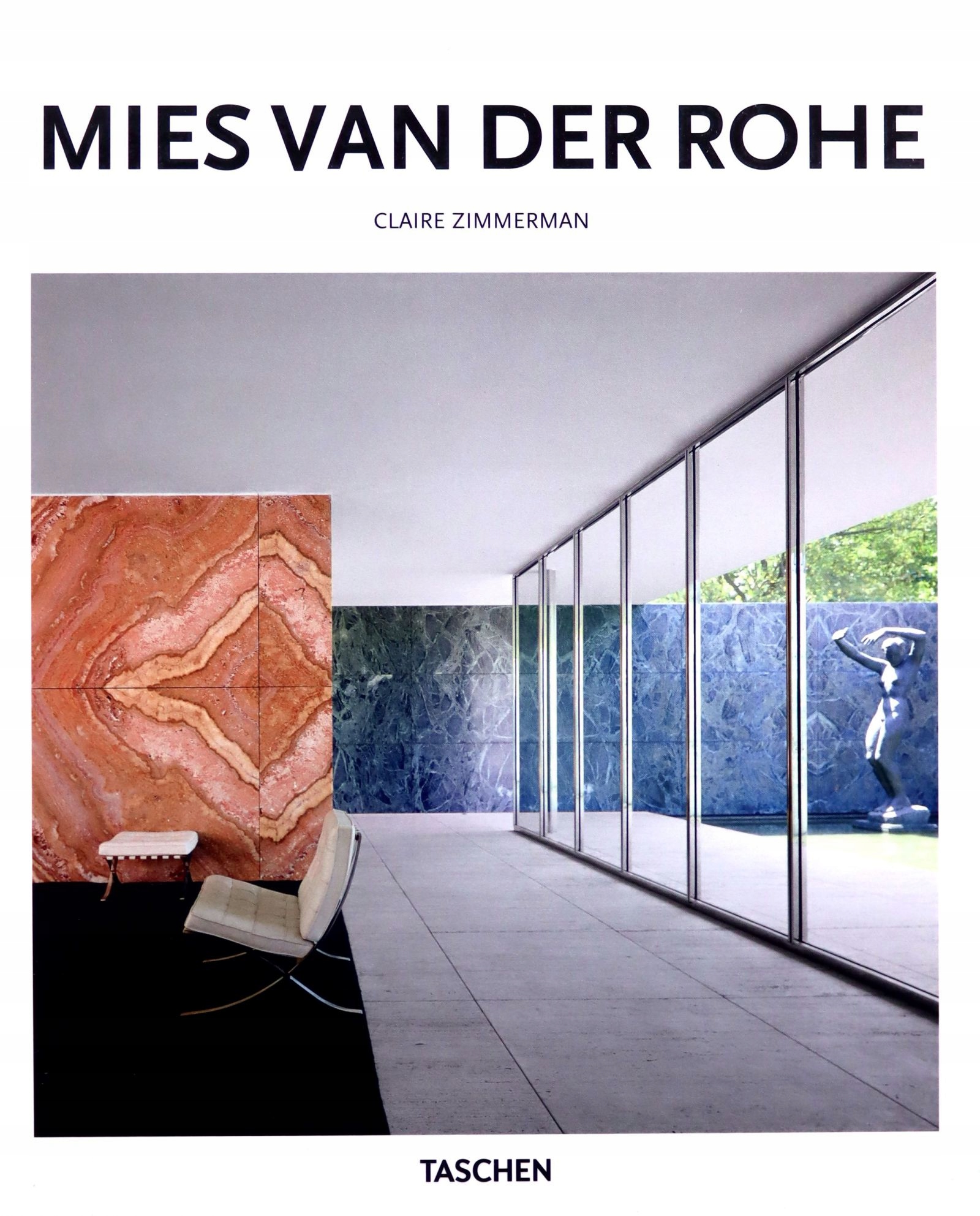 

Mies Van Der Rohe: 1886-1969: The Structure Of Spa