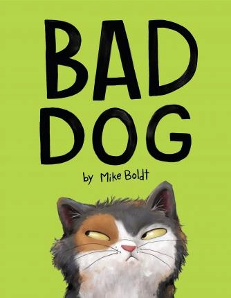 Bad Dog Mike Boldt