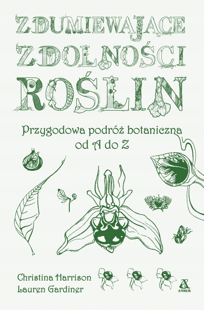 

Zdumiewające zdolności roślin