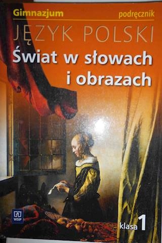 Język polski 1 Świat w słowach obrazach Podręcznik