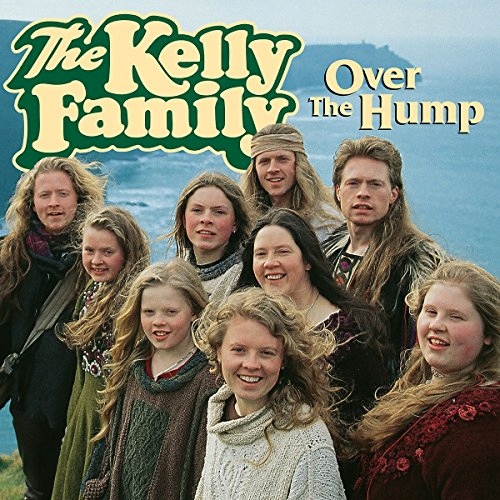 

CD Kelly Family Over The Hump