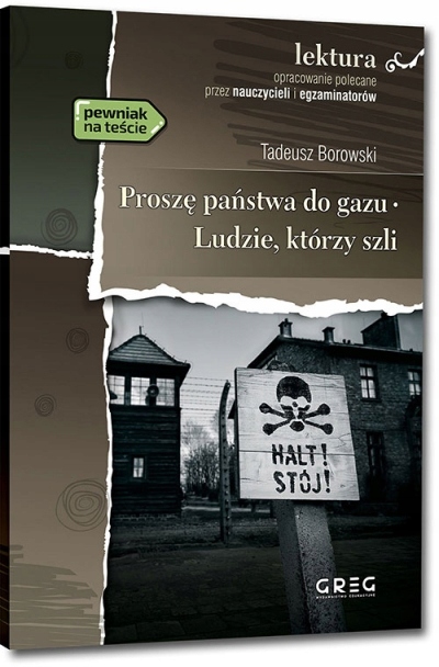 

Proszę państwa do gazu. Ludzie, którzy szli