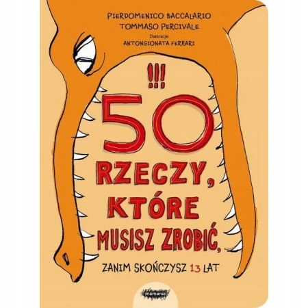 50 rzeczy które musisz zrobić zanim skończysz
