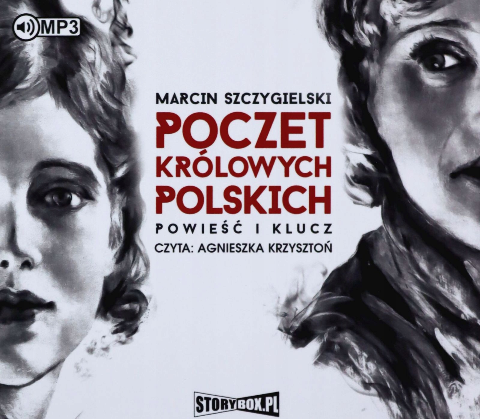 Poczet Królowych Polskich. Powieść I Klucz Marci
