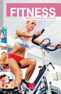 Fitness Piękno zdrowie relaks