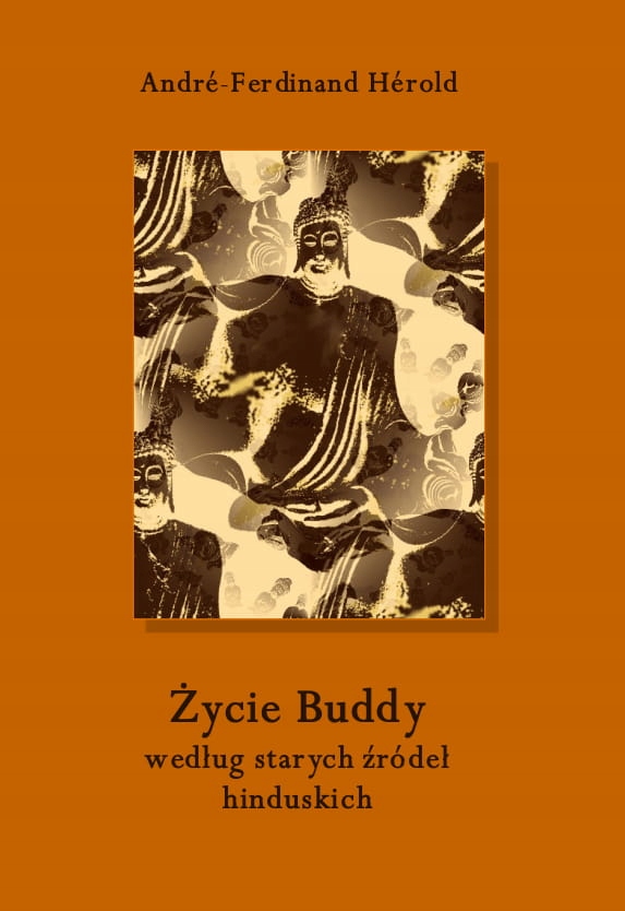 Życie Buddy według starych źródeł hinduskich