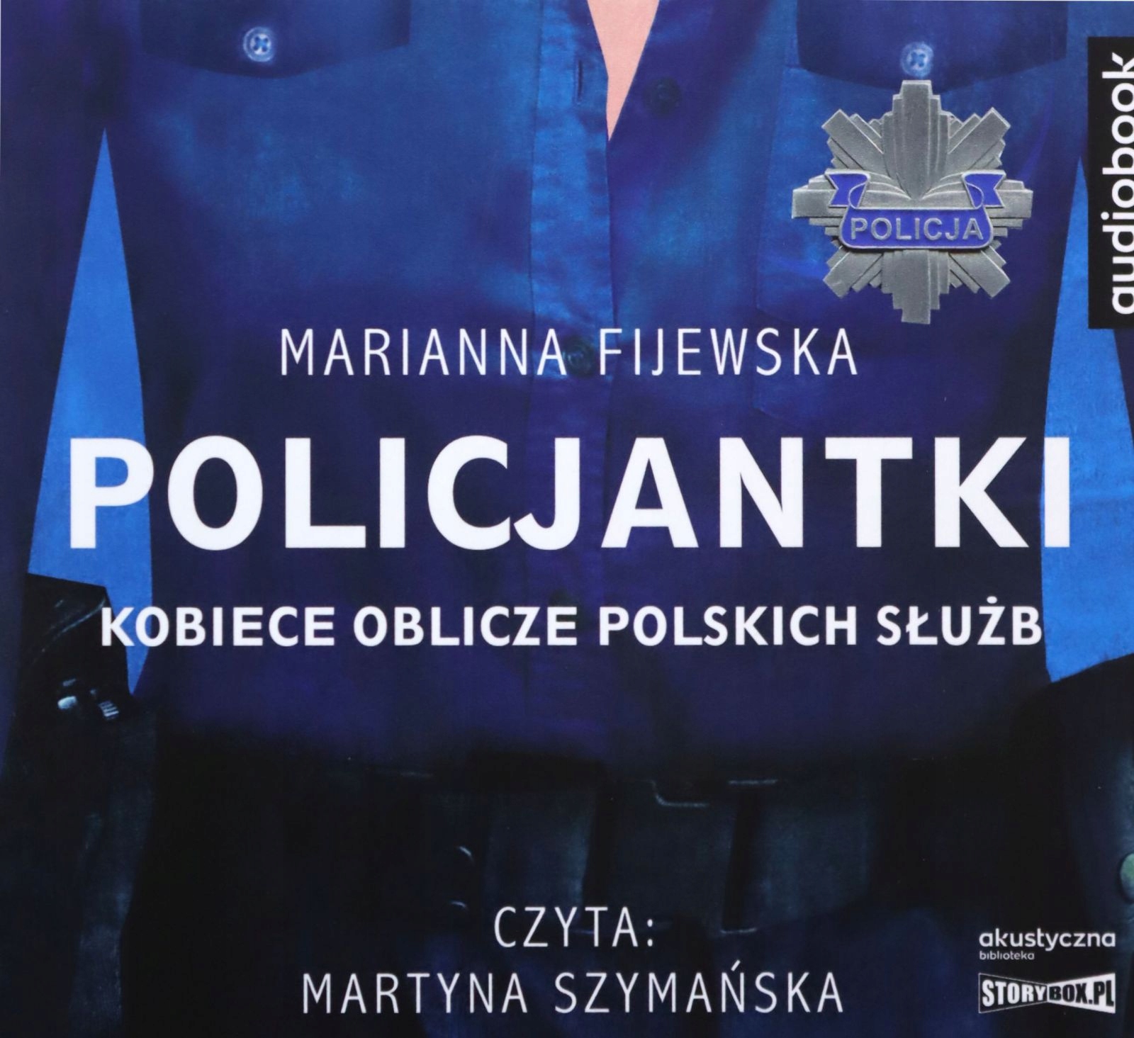 

Policjantki Marianna Fijewska (audiobook)