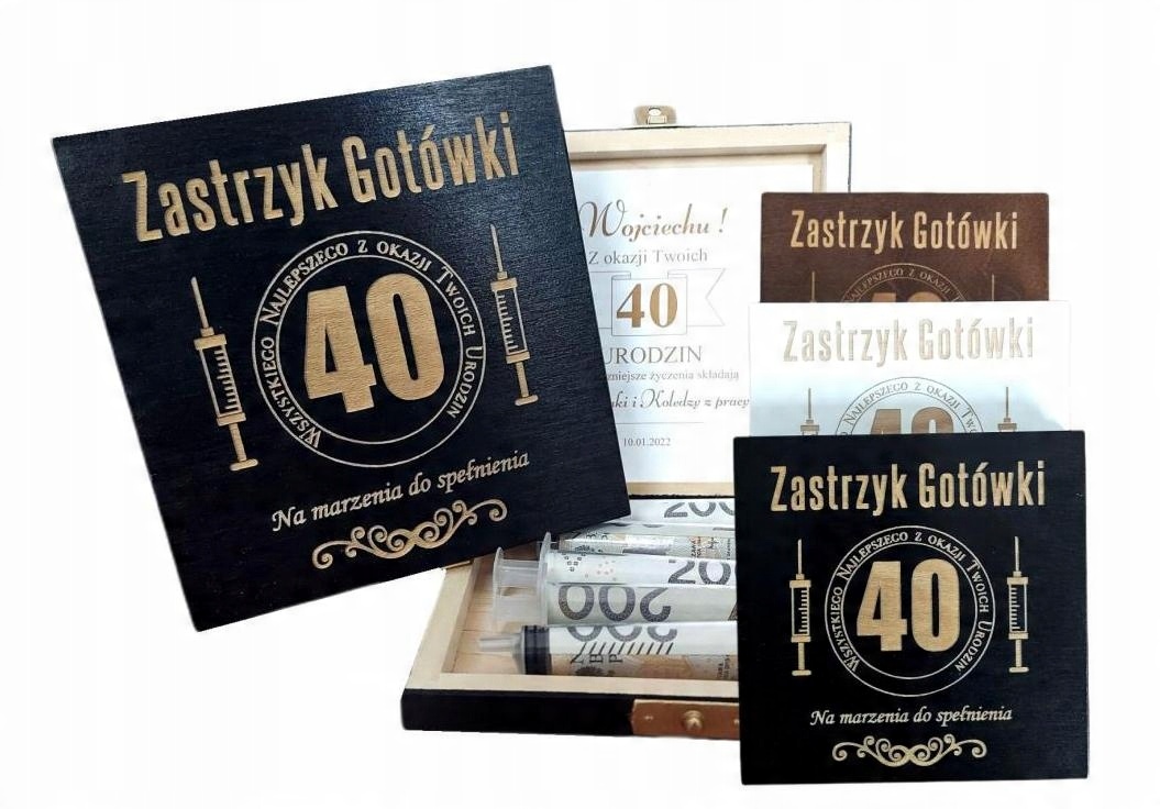 

Zastrzyk gotówki * Grawer * 40 urodziny 3 kolory