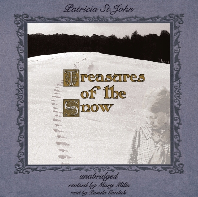 Treasures of the Snow - John, Patricia Mary St.