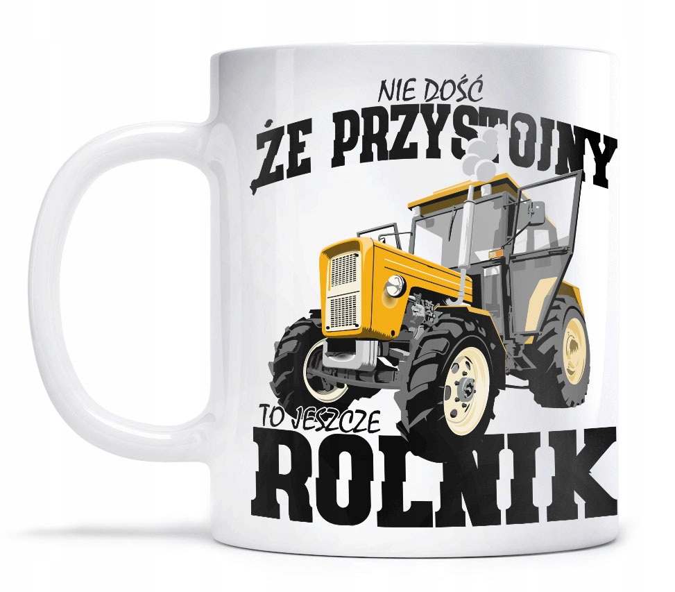 

Kubek Nie dość przystojny to jeszcze Rolnik Ursus