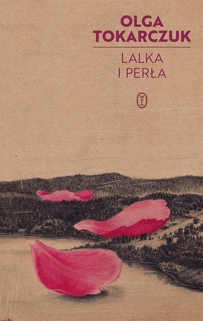 

Lalka I Perła Olga Tokarczuk