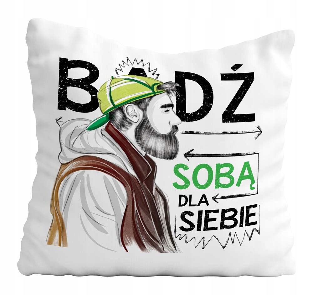 

Poduszka Dzień Chłopaka Bądź Sobą
