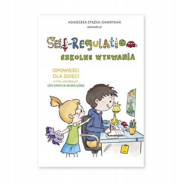 

Self-regulation. Szkolne Wyzwania Twarda Oprawa