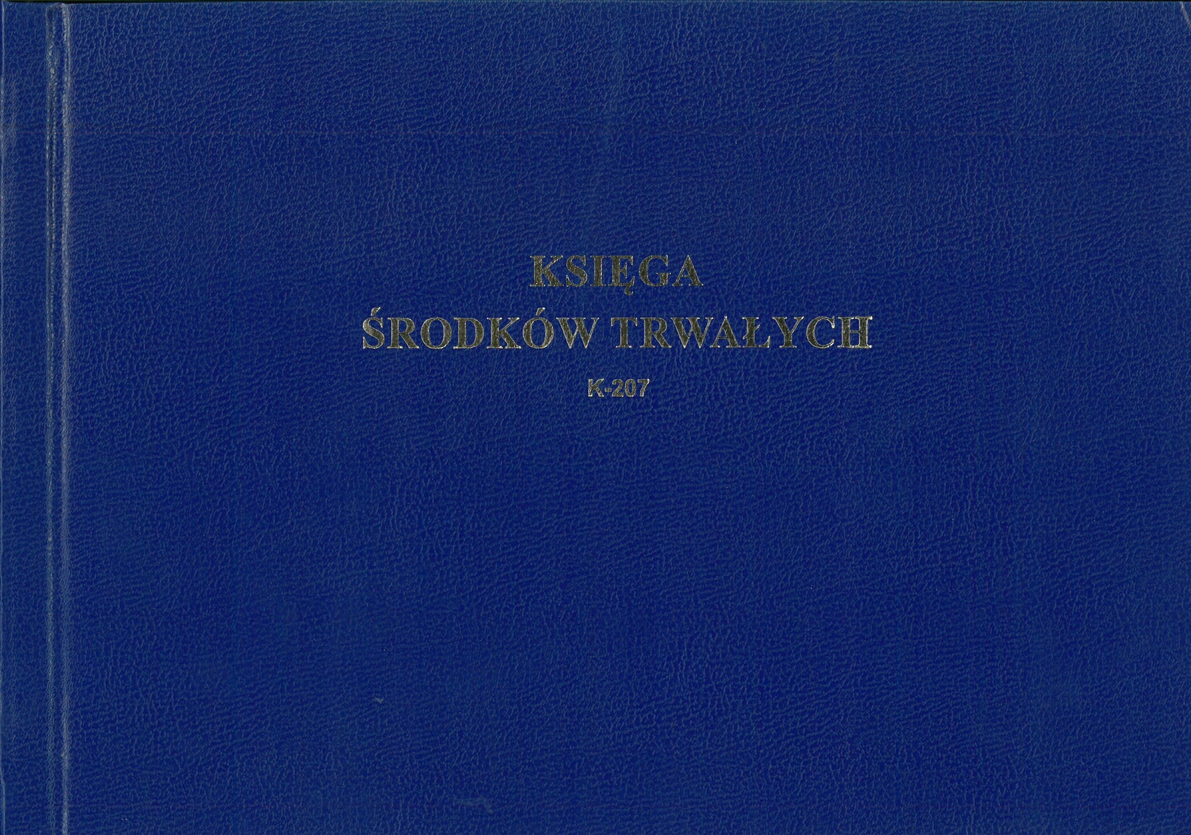 

Księga Środków Trwałych -200 Stron Twarda Oprawa