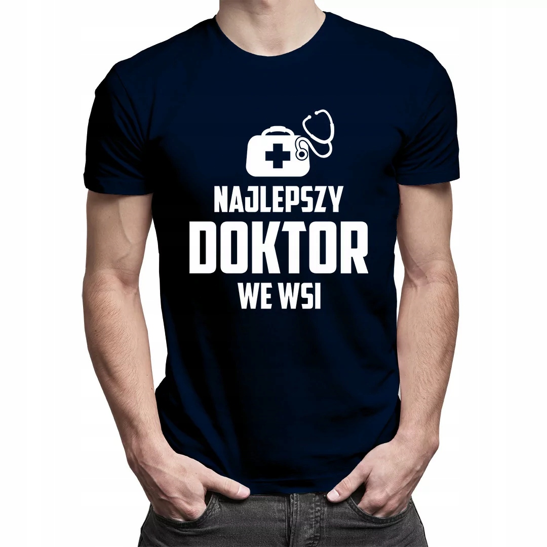 

Lekarz Koszulka Najlepszy doktor we wsi