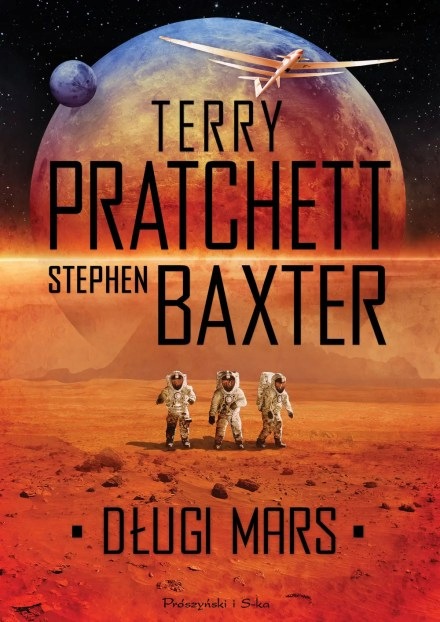 Długi Mars. Długa Ziemia. Tom 3, Stephen Baxter, Terry Pratchett