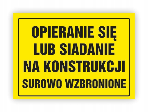 BHP-OPIERANIE SIĘ LUB SIADANIE ZABRONIONE OA087