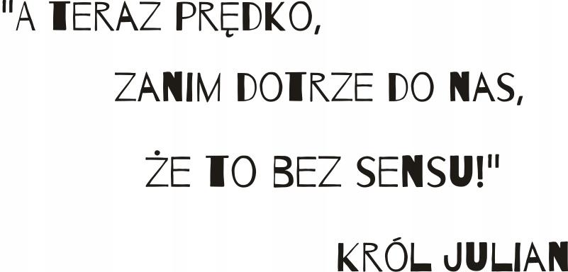 

Napis na ścianę, naklejka Król Julian 98
