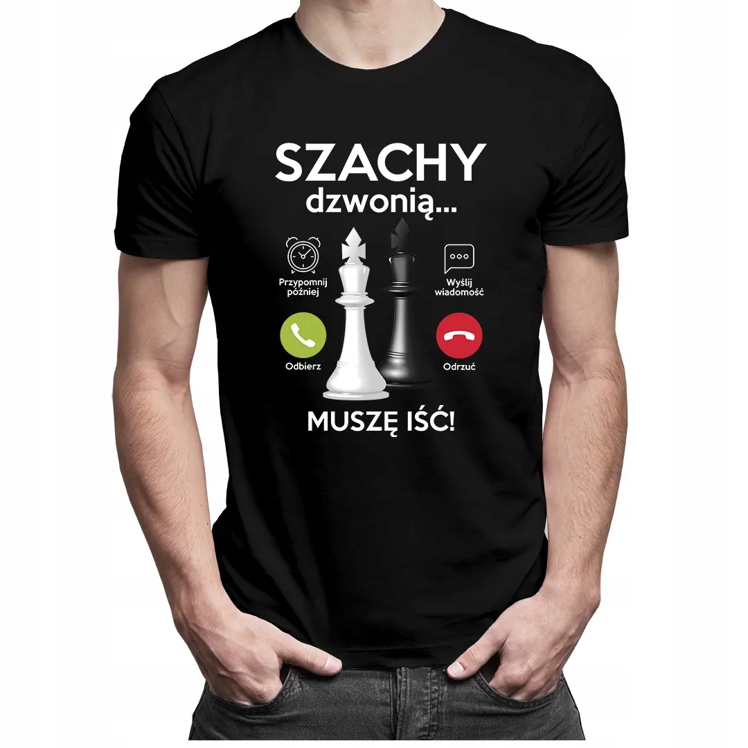 

Szachy dzwonią, muszę iść koszulka dla szachisty