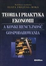 Teoria I Praktyka Ekonomii A Konkurencyjność Gospo