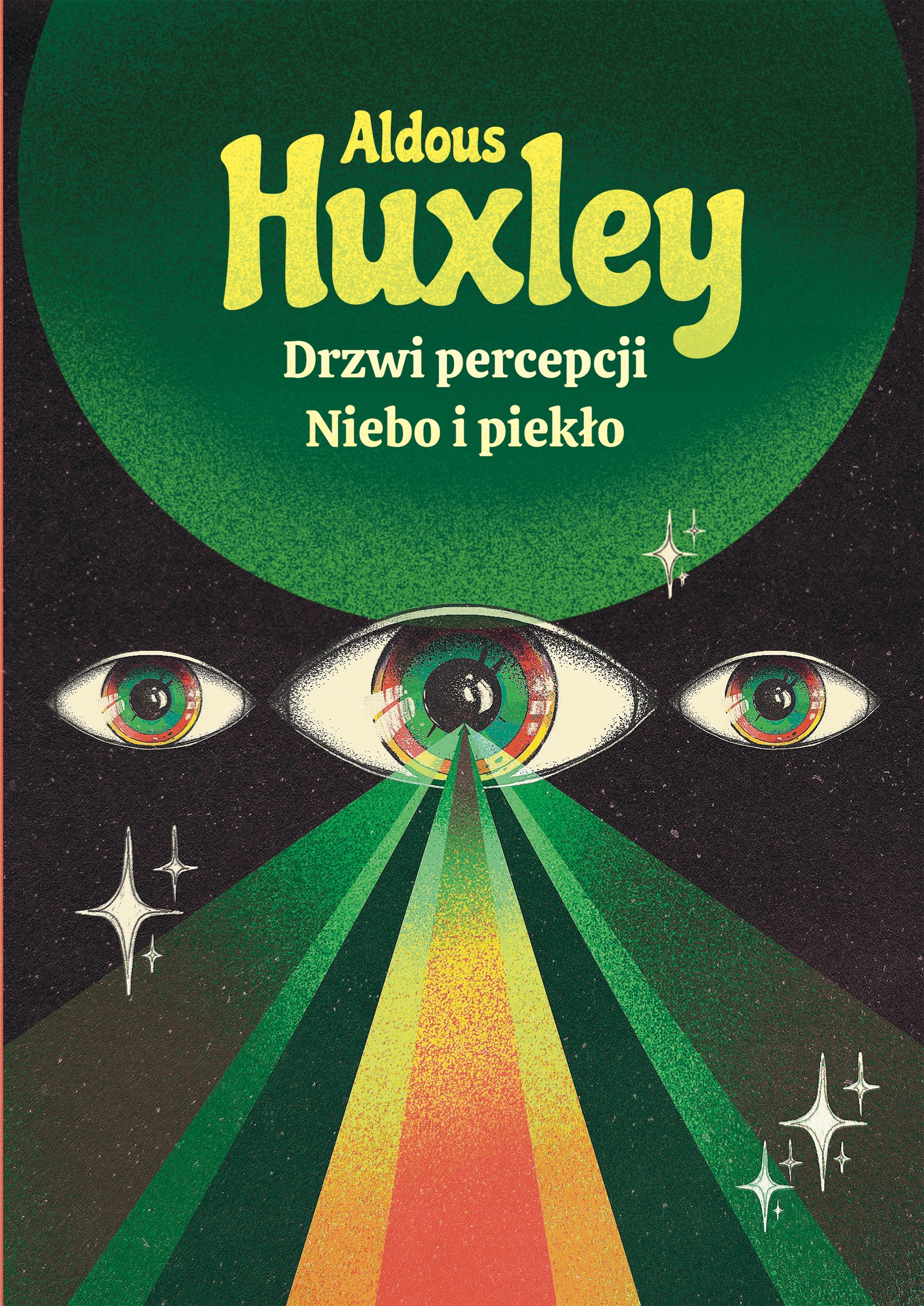 Drzwi percepcji. Niebo i piekło