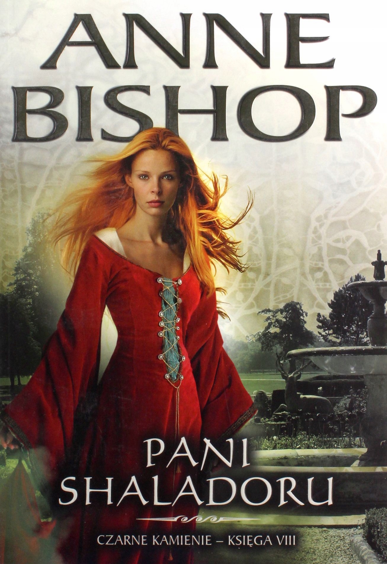 Pani Shaladoru. Czarne Kamienie Księga 8 Anne Bi
