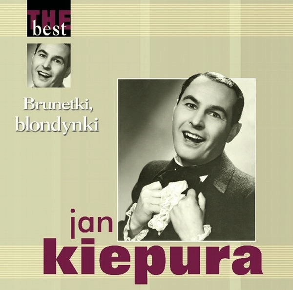 Brunetki, blondynki - Kiepura Jan