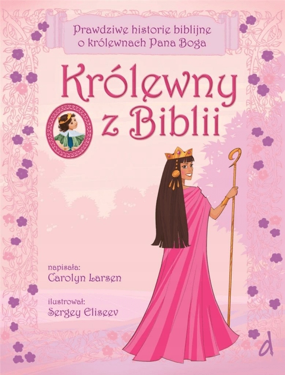 

Królewny z Biblii Carolyn Larsen