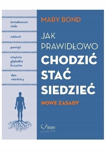 

Jak prawidłowo chodzić, stać, siedzić. Nowe zasady