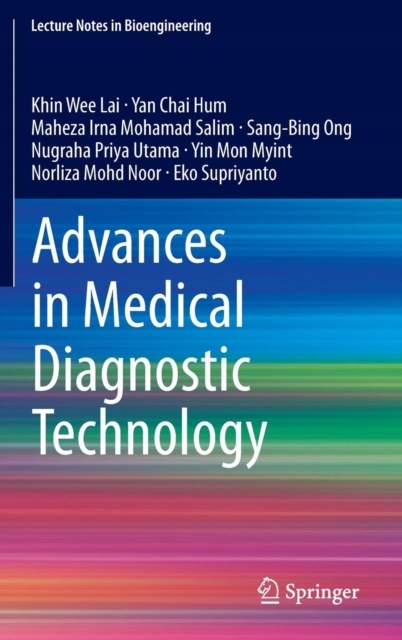 Advances in Medical Diagnostic Technology KHIN WEE LAI