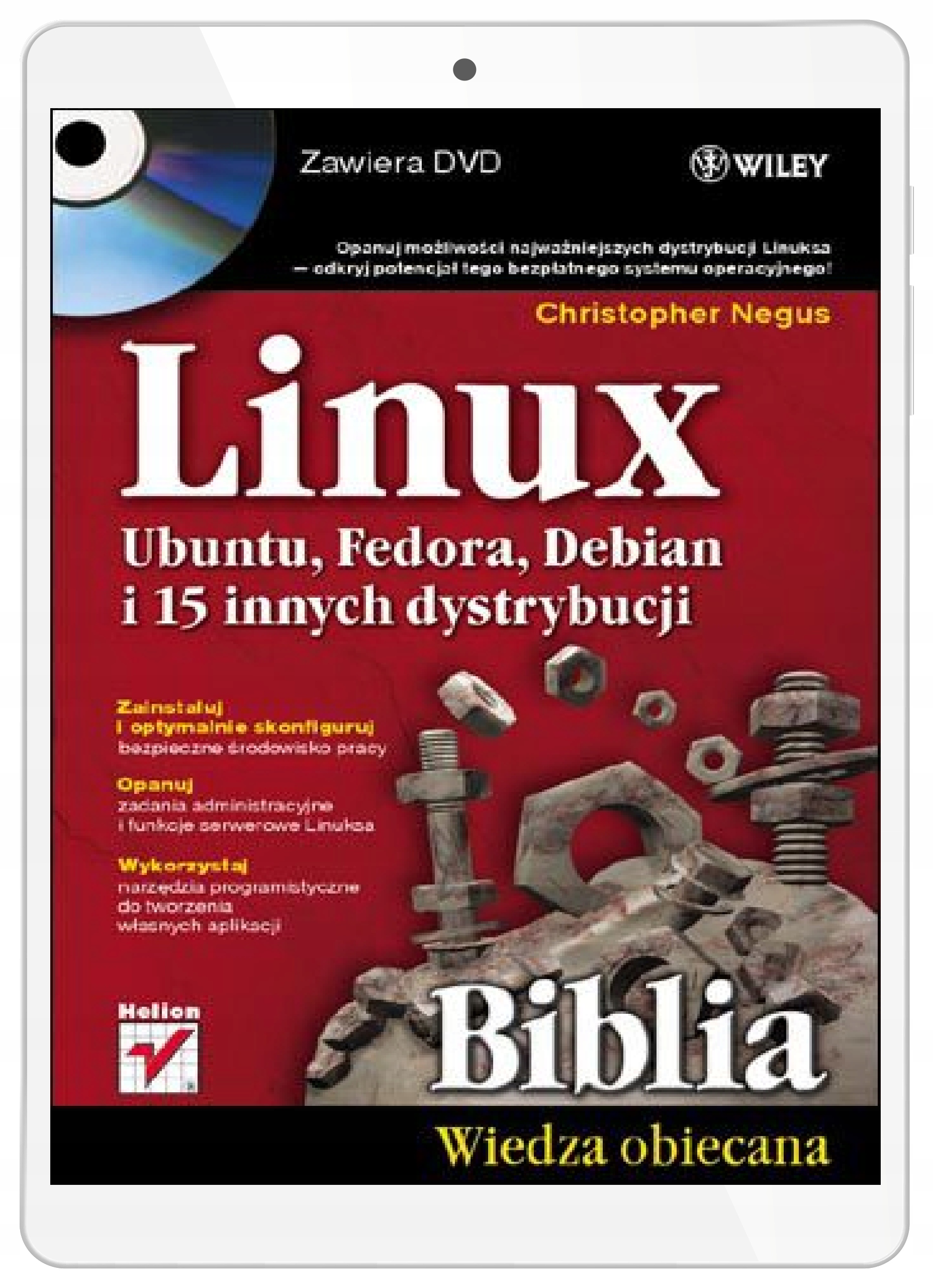 Linux. Библия. Ubuntu, Fedora, Debian и еще 15