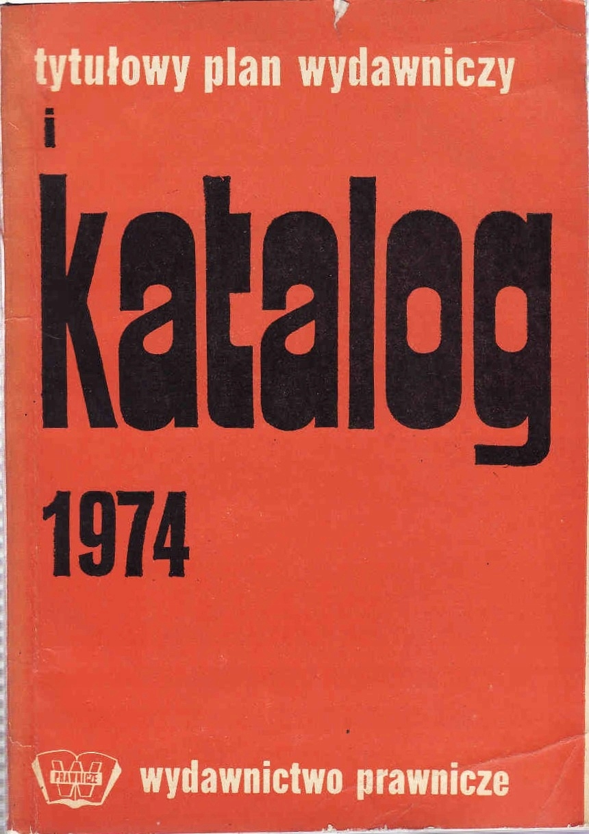 WYDAWNICTWO PRAWNICZE PLAN WYDAW. I KATALOG 1974