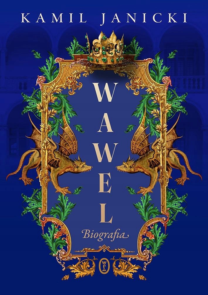 

Wawel. Biografia Kamil Janicki