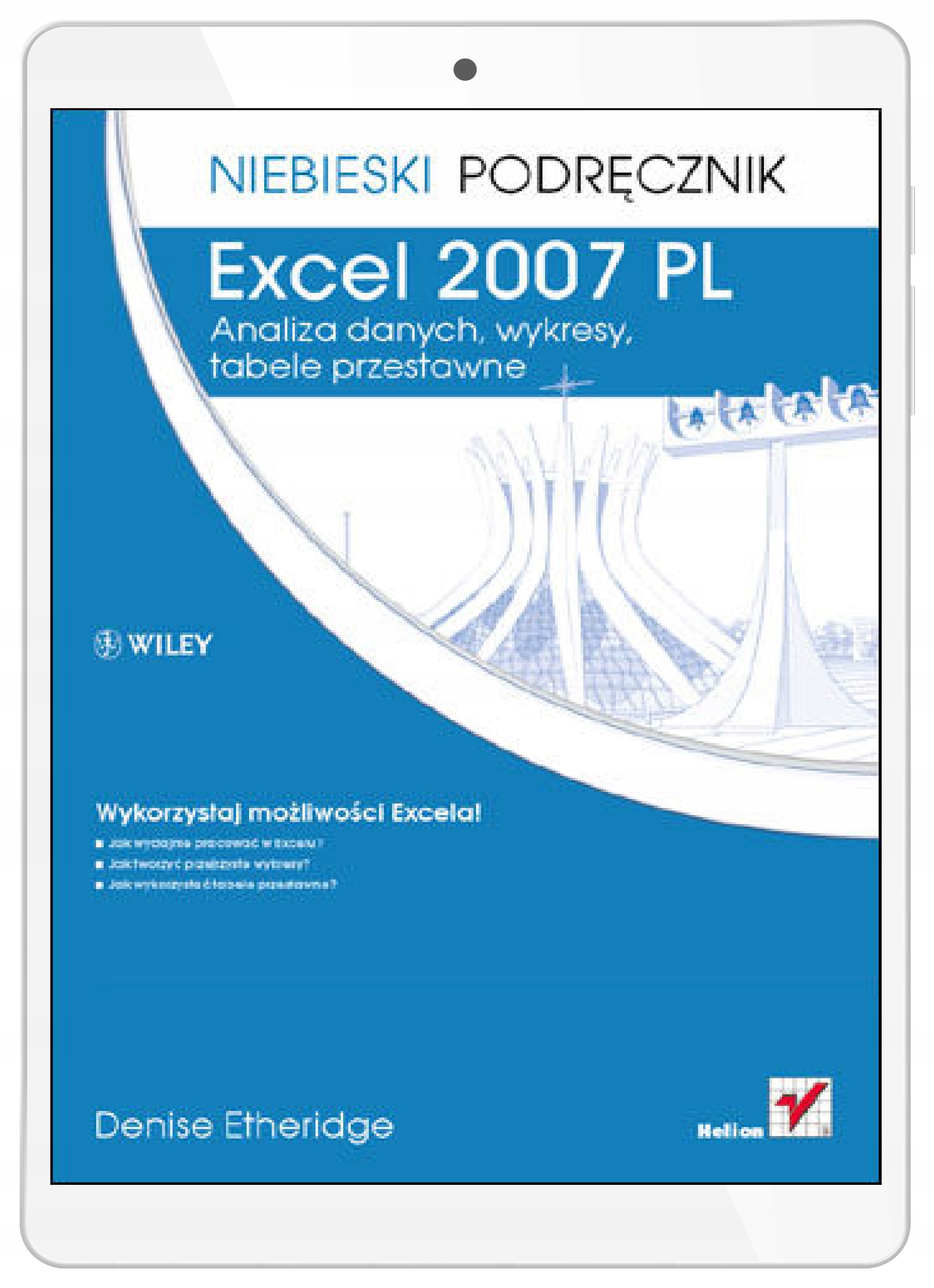Excel 2007 PL. Analiza danych, wykresy, tabele