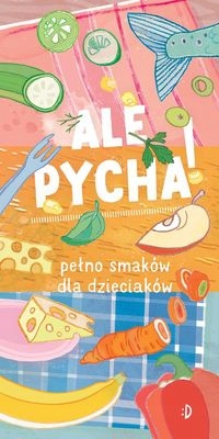 Ale pycha! K. Biegańska