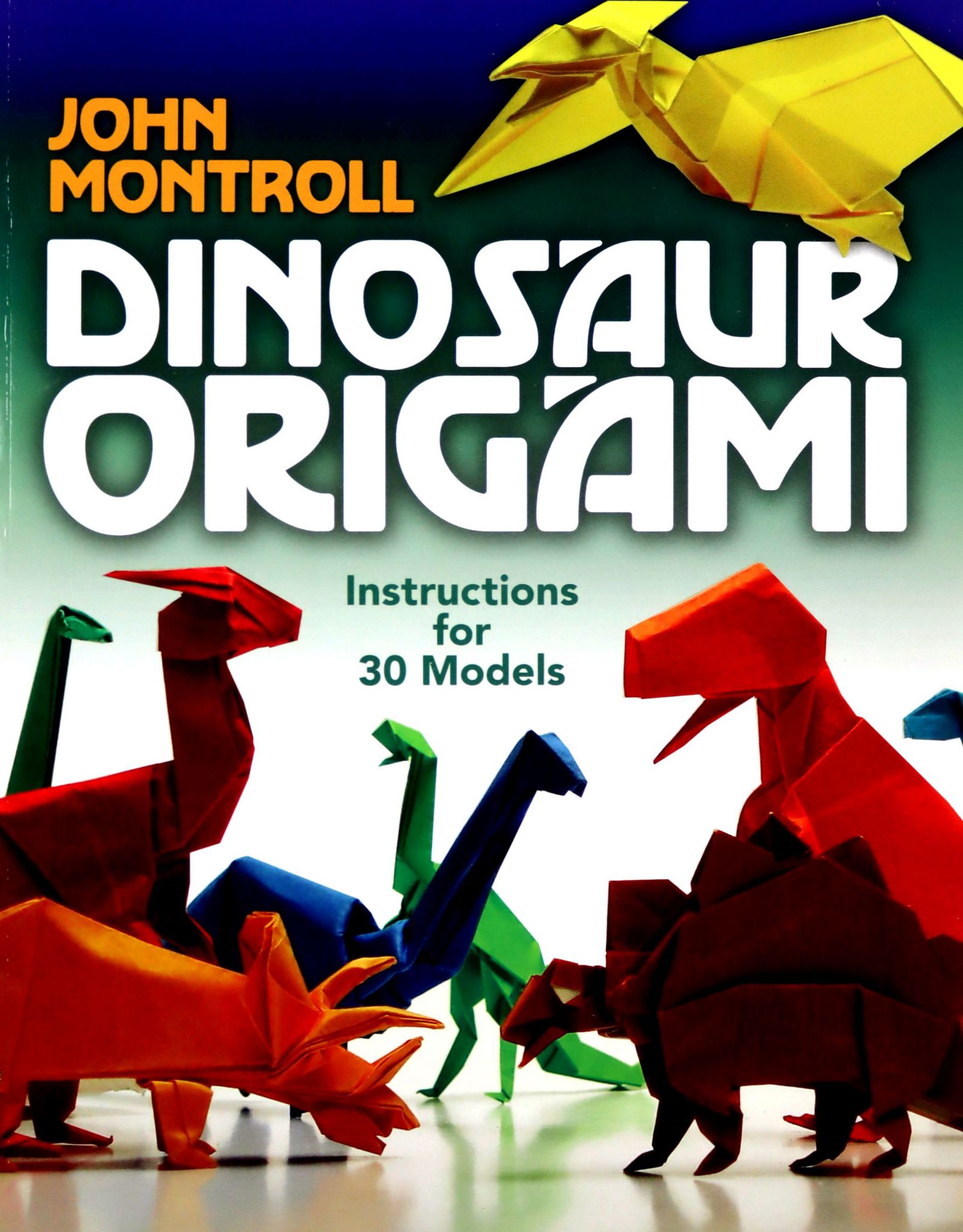 

Dinosaur Origami (dover Origami Papercraft) John