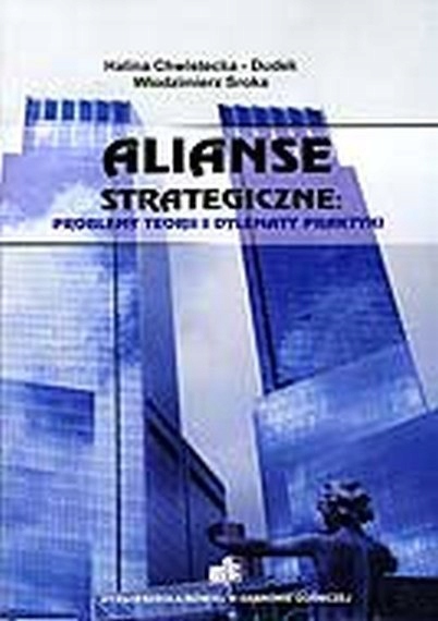 Alianse strategiczne Problemy teorii i dylematy