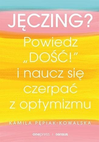 

Jęczing Powiedź Dość! I Naucz Się Czerpać...